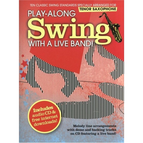 Play-Along Swing with a Live Band for Tenor Sax BK/CD