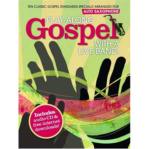Play-Along Gospel With A Live Band Alto Sax Softcover Book/CD