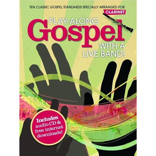 Play-Along Gospel With A Live Band Clarinet Softcover Book/CD