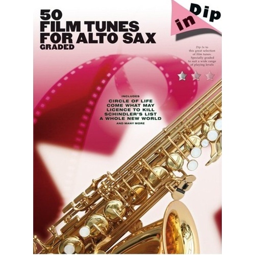 Dip In 50 Film Tunes for Alto Saxophone