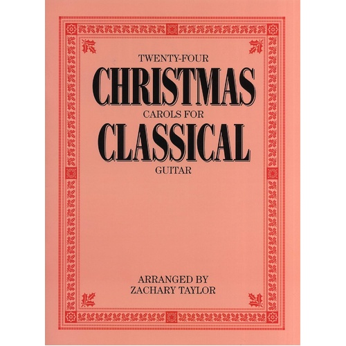 Twenty Four Christmas Carols for Classical Guitar - Amsco AM999119