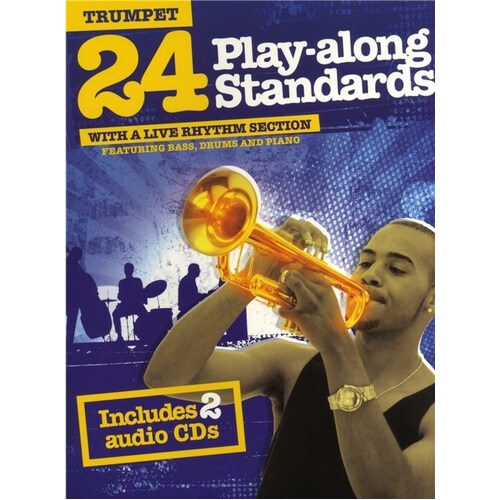 24 Play Along Standards Trumpet Book/2CDs (Softcover Book/CD)