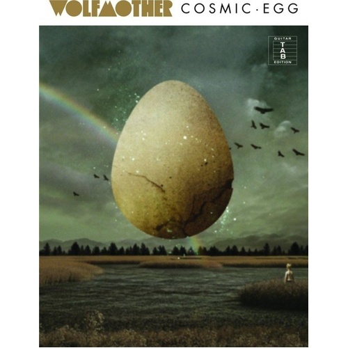 Wolfmother - Cosmic Egg Guitar Tab Songbook