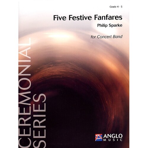 Five Festive Fanfares Concert Band 4 Score/Parts