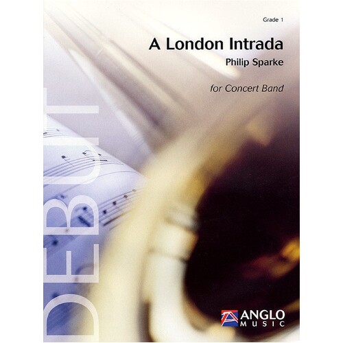 A London Intrada Concert Band 1 Score/Parts