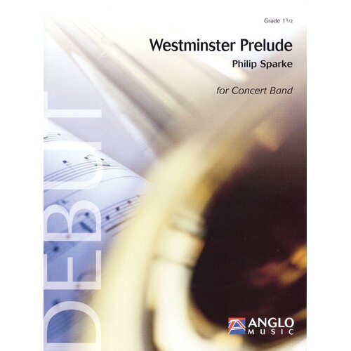 Westminster Prelude Concert Band 1.5 Score/Parts
