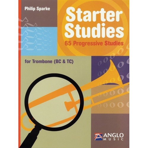 Starter Studies for Trombone by Philip Sparke, 48 Pages, De Haske Play-Along Book Series, Anglo Music Press