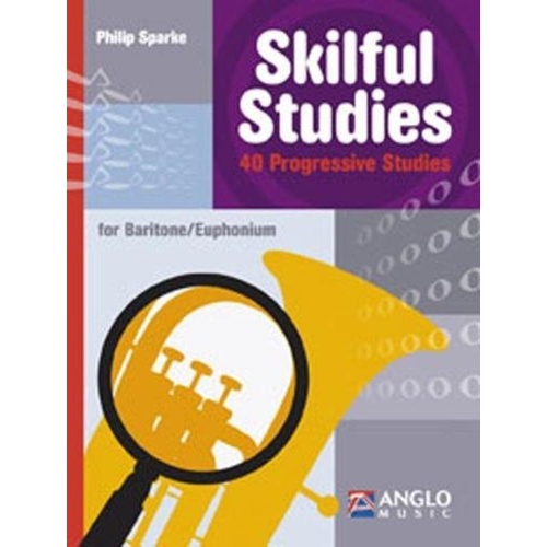 Skilful Studies for Baritone/Euphonium TC/BC by Philip Sparke - 52 Pages
