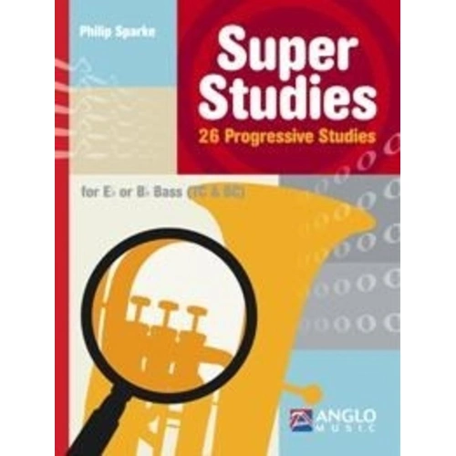 Super Studies for E Flat/B Flat Tuba TC & BC by Philip Sparke