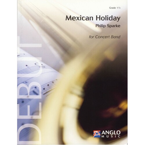Mexican Holiday Concert Band 1.5 Score/Parts