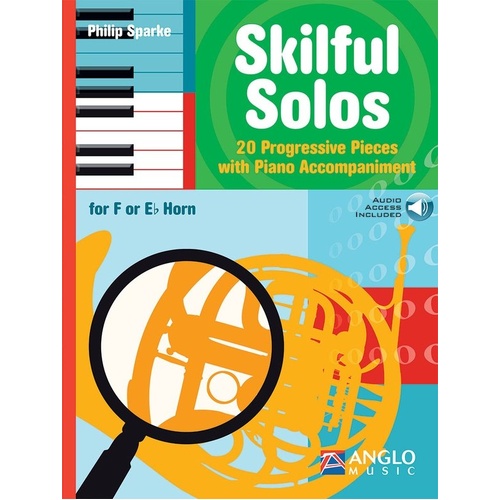 Skilful Solos for F or Eb Horn by Philip Sparke, 44 Pages, Anglo Music Press