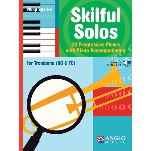 Skilful Solos for Trombone BC/TC by Philip Sparke - 44 Pages, Anglo Music Press
