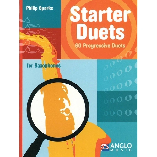 Starter Duets for Saxophone by Philip Sparke - 60 Progressive Duets