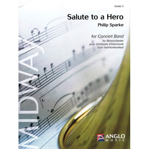 Salute To A Hero Concert Band 3 Score Only
