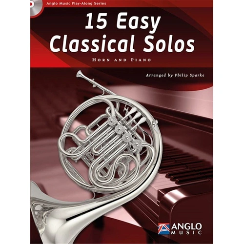 15 Easy Classical Solos for Horn BK/CD by Philip Sparke