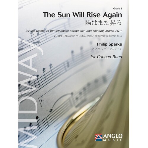 Sun Will Rise Again Concert Band 3 Score Only