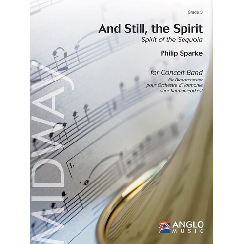 And Still The Spirit Concert Band 3 Score/Parts