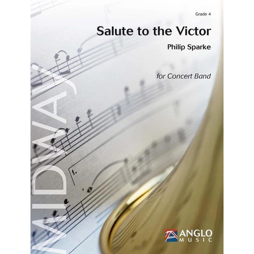 Salute to the Victor CB4 SC/PTS by Philip Sparke - Anglo Music Midway Series