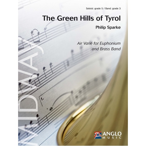 The Green Hills Of Tyrol Euphonium/Brass Band Gr3 Score Score