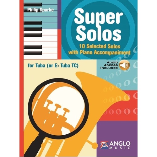 Super Solos for Tuba by Philip Sparke, 56 Pages, Anglo Music Press, Includes Online MP3 Tracks