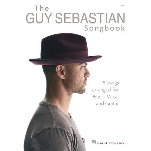 Guy Sebastian Songbook PVG - 18 Songs for Piano, Vocal & Guitar, Includes "Angels Brought Me Here" and "Choir", 128 Pages, Hal Leonard
