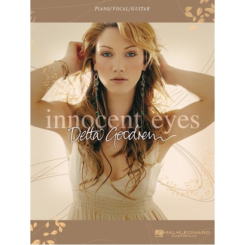 Delta Goodrem - Innocent Eyes Piano, Vocal & Guitar Songbook