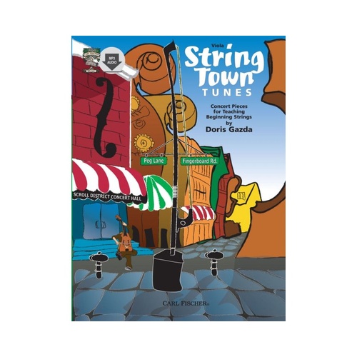 String Town Tunes for Viola by Doris Gazda, 16 Pages, Published by Carl Fischer