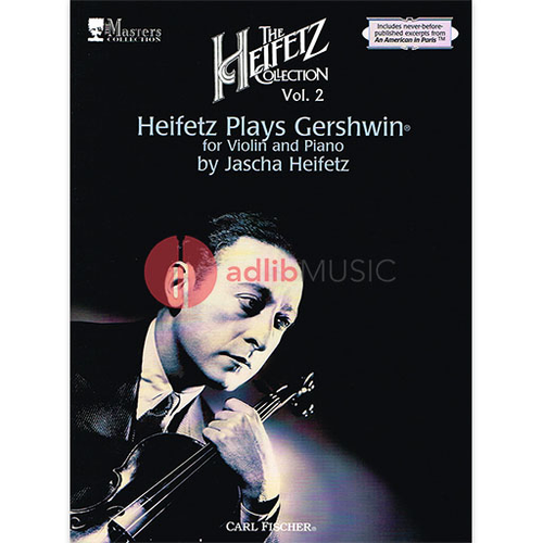 Heifetz Collection Volume 2: Violin and Piano Transcriptions of Gershwin Works