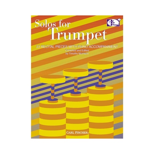 Solos for Trumpet: 23 Recital Pieces for Trumpet/Piano, Carl Fischer, 192 Pages