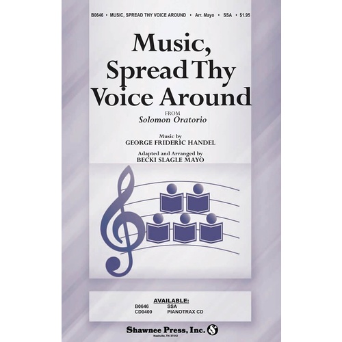 Music Spread Thy Voice Around SSA Accompanied Book