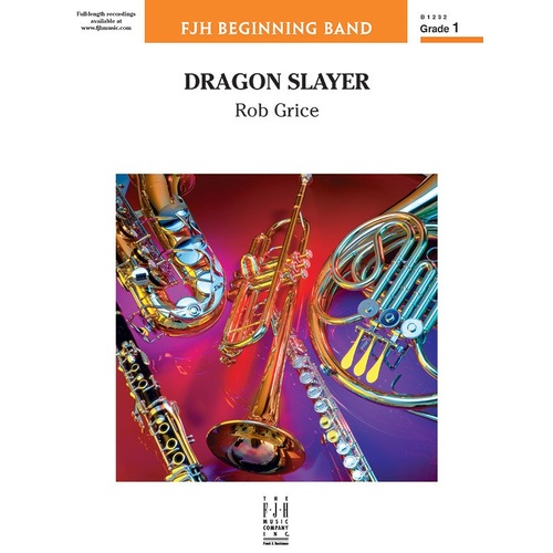 Dragon Slayer CB1 SC/PTS by Rob Grice for Band - FJH Music Company