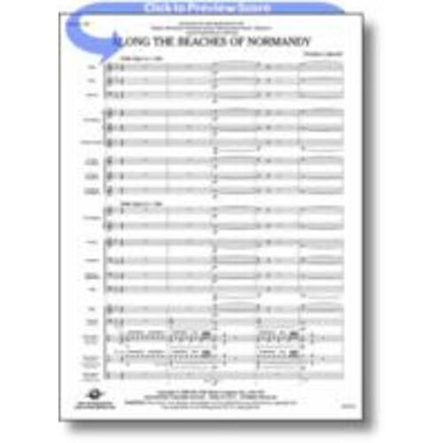 Along The Beaches Of Normandy Concert Band Score/Parts Book