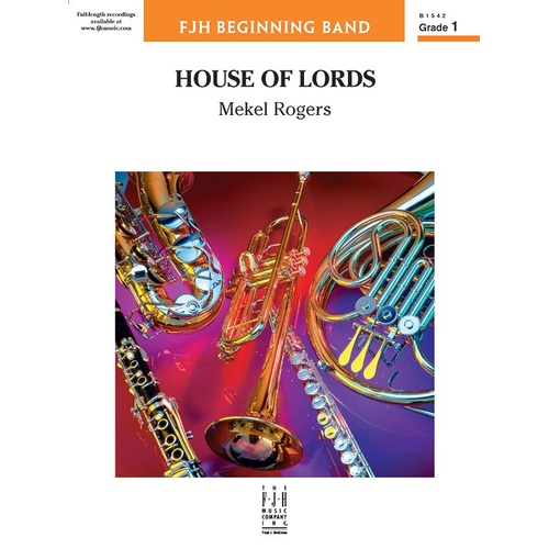 House of Lords by Mekel Rogers for Band - FJH Music Company