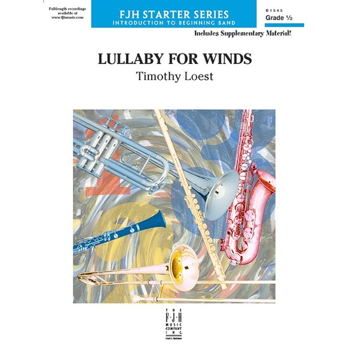 Lullaby for Winds by Timothy Loest - Band Score