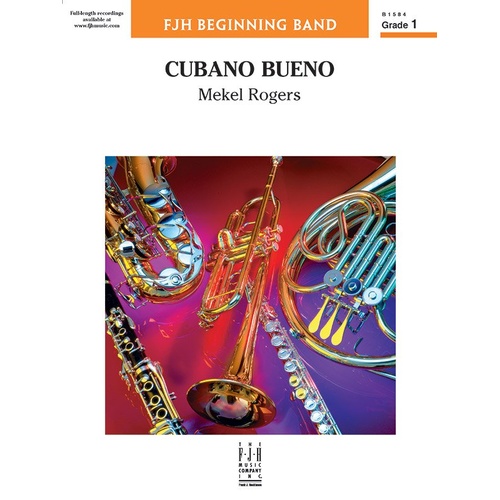 Cubano Bueno CB1 SC/PTS by Mekel Rogers for Band - FJH Music Company