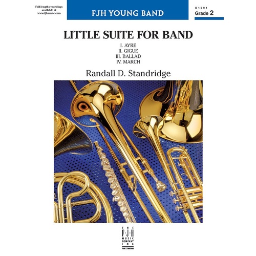 Little Suite for Band by Randall Standridge, FJH Music Company