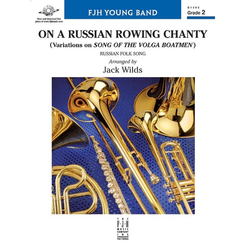 On a Russian Rowing Chanty for Band by Jack Wilds