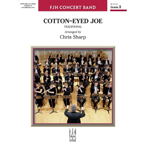 Cotton-Eyed Joe CB3 SC/PTS by Chris Sharp for Band, FJH Music Company, 1 Page