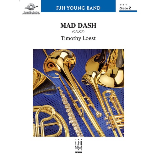 Mad Dash Circus Galop for Band by Timothy Loest