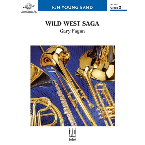 Wild West Saga for Band by Gary Fagan