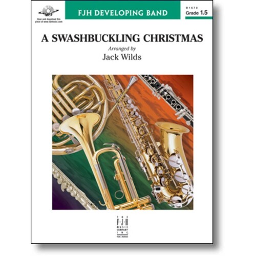 A Swashbuckling Christmas Concert Band 1.5 Score/Parts Book