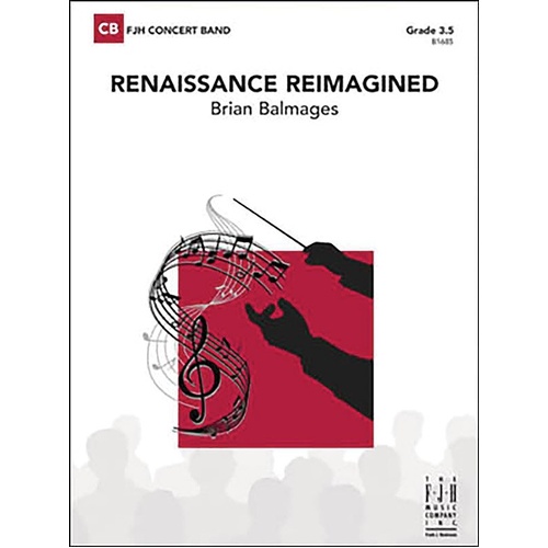 Renaissance Reimagined by Brian Balmages for SC/PTS - FJH Music Company