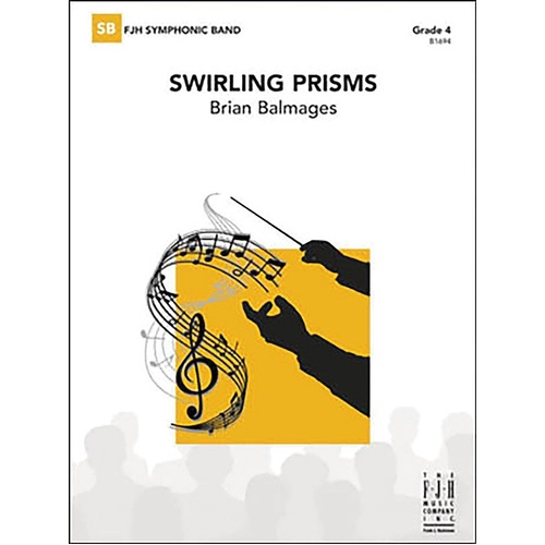 Swirling Prisms - Brian Balmages - FJH Music Company - 1 Page