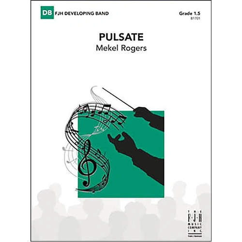 Pulsate CB1.5 SC/PTS by Mekel Rogers - FJH Music Company
