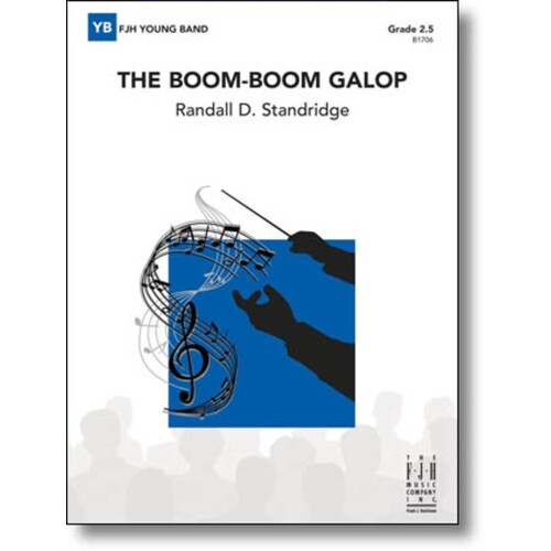 Boom Boom Galop Concert Band 2.5 Score/Parts Book