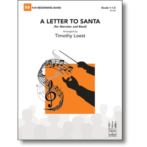 A Letter To Santa Narrator/Concert Band 1-1.5 Score/Parts Book