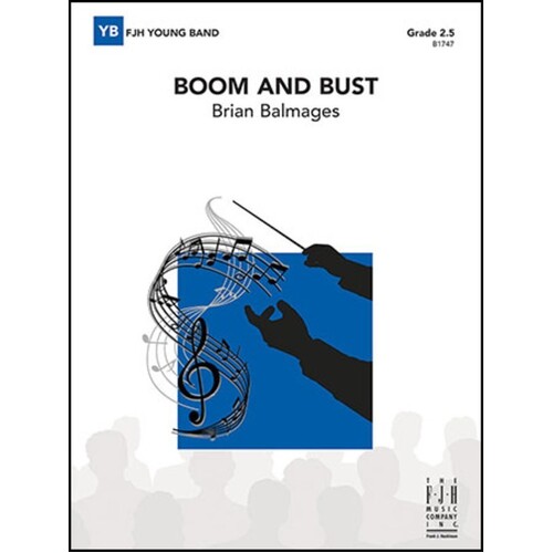 Boom And Bust Concert Band 2.5 Score/Parts Book
