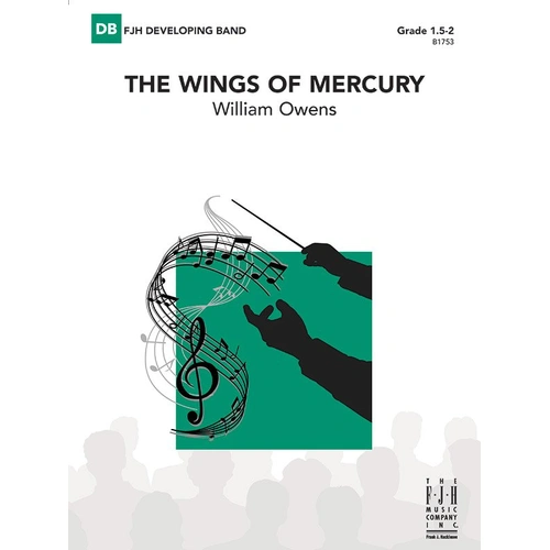 The Wings of Mercury CB1.5-2 SC/PTS by William Owens, FJH Music Company, Band, 1 page