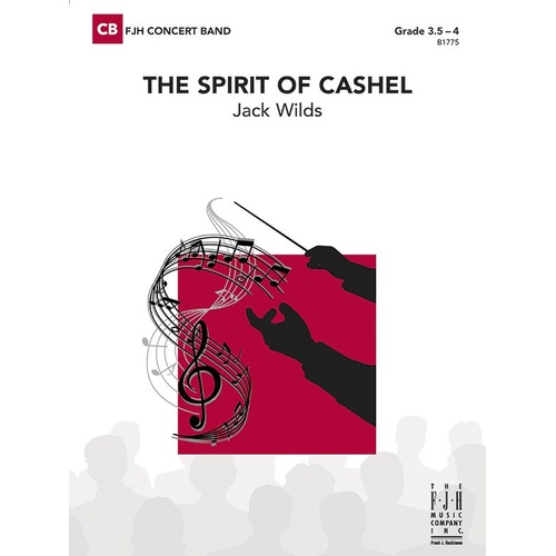 The Spirit of Cashel by Jack Wilds for Band - FJH Music Company, 1 Page, 5:15 Duration