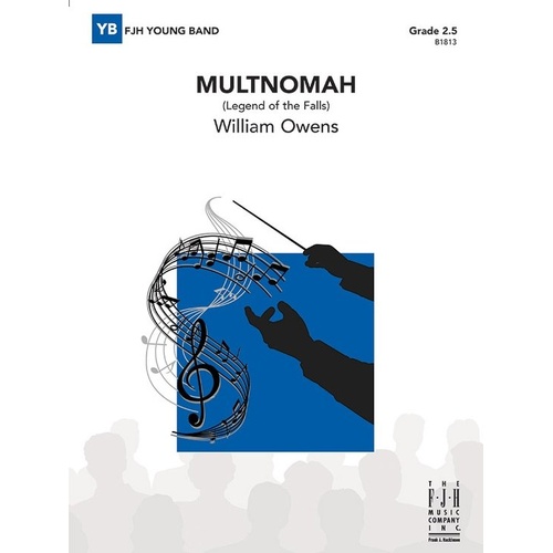 Multnomah (Legend of the Falls) Score and Parts by William Owens - FJH Music Company